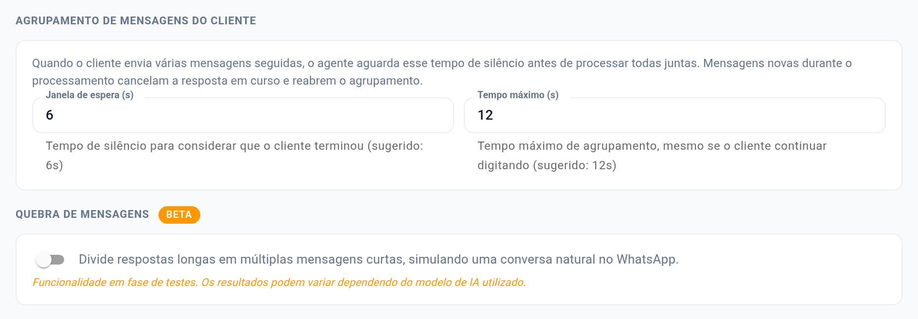 Configuração do Agente de IA com Agrupamento de Mensagens do Cliente (janela de espera 6 s, tempo máximo 12 s) e Quebra de Mensagens desligada